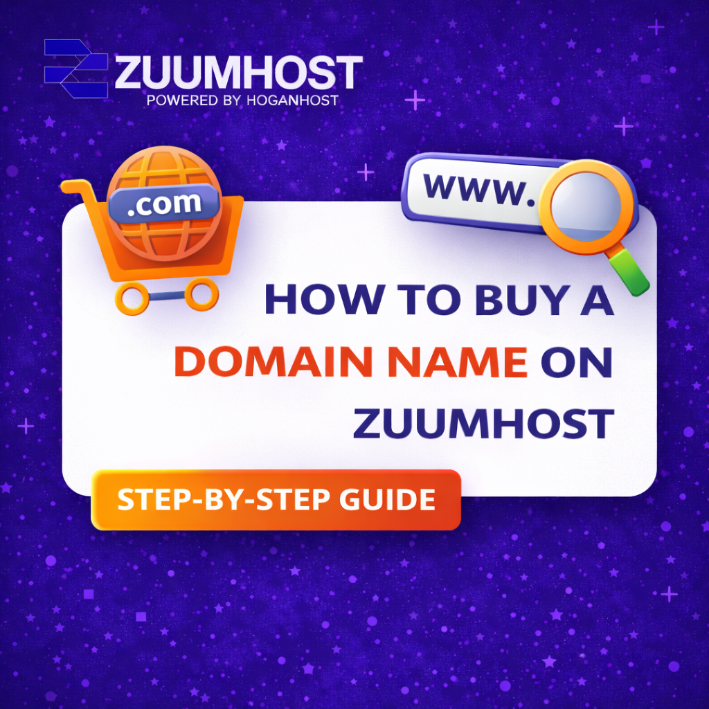 How to Buy a Domain Name on Zuumhost (Step-by-Step Guide)