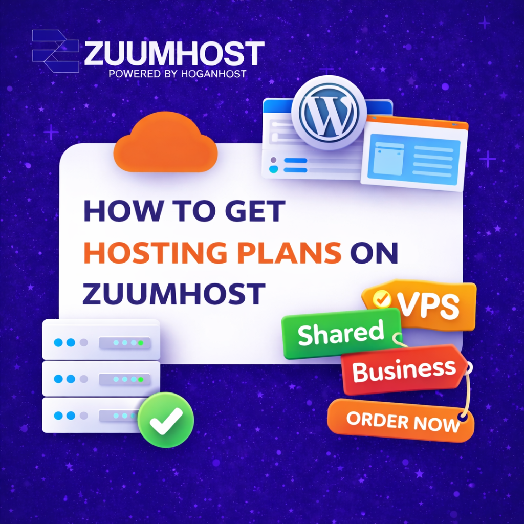 How to Get Hosting Plans on Zuumhost (Step-by-Step Guide)
