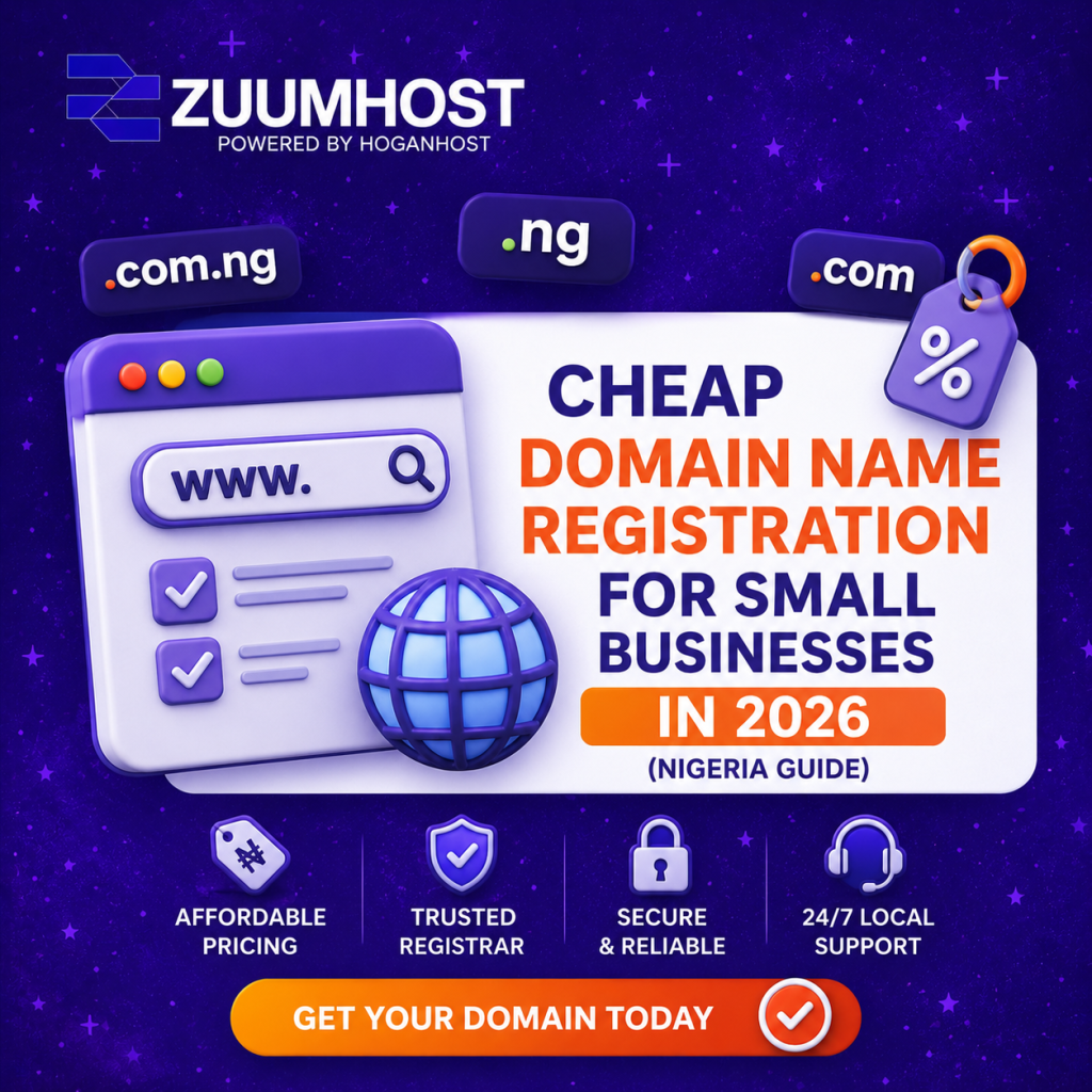 Cheap Domain Name Registration for Small Businesses in 2026 (Nigeria Guide)
